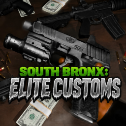 South Bronx: Elite Customs ❗