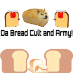 Da Bread Cult and Army