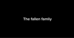 The fallen famliy