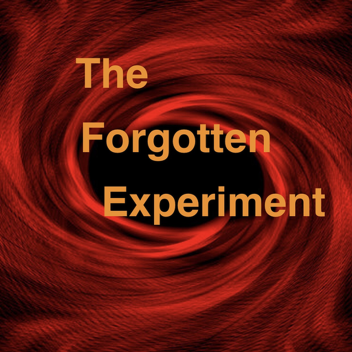 The Forgotten Experiment [Alpha]
