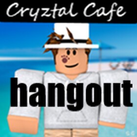 Cryztal Cafe Hangout!