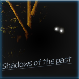 Shadow's of The Past (CHAPTER 2 Expansion!)