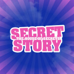 Secret Story - The House of Secrets