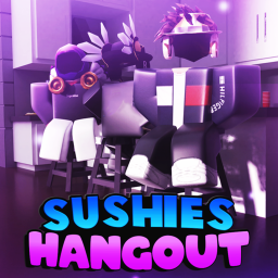 Sushies Hangout!
