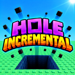 [NEW] Hole Incremental🕳️