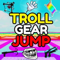 💥Extreme TROLL Gear Jump