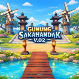 [STATUS] GUNUNG SAKAHANDAK V.02