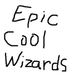 Epic Cool Wizards