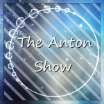 <TAS> The Anton Show