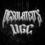 Desolated's UGC