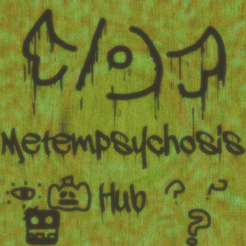 Metempsychosis Hub