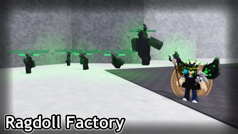 [XMas Part 1] Ragdoll Factory