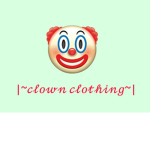 |~clown clothing~|