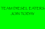 TEAM DIESEL EATERS