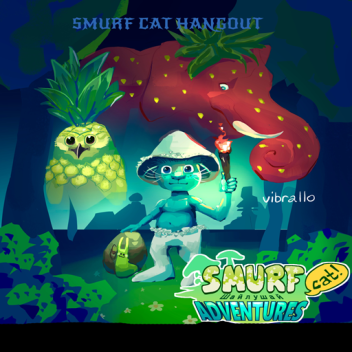 Smurf Cat Hangout [FIXING THE NO CHAT BUG]