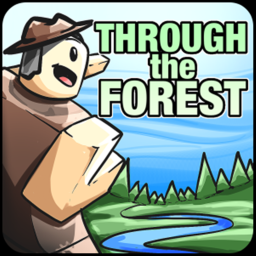Through the Forest (Obby) [Alpha Testing]
