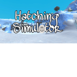 Hatching Simulator!
