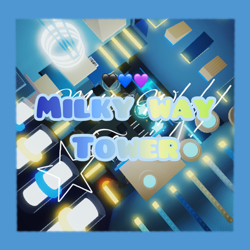 💙 Milky Way Tower