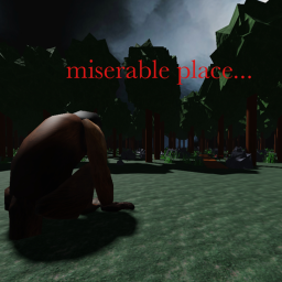 miserable place!