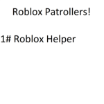 Roblox Patrollers!