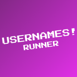 Usernames! Runner