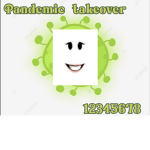 Pandemic takeover