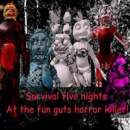 Survival five nights at the fun guts horror killer