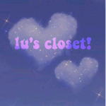 - lu's closet -