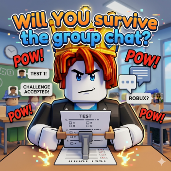 Will YOU Survive the Group Chat?