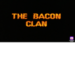 The First Clan Of Bacons