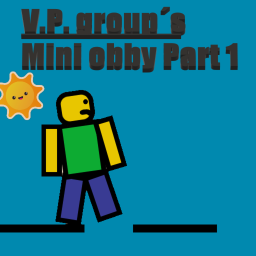 V.P. group´s Mini Obby Part 1