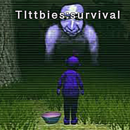 Tlttbies: SURVIVAL