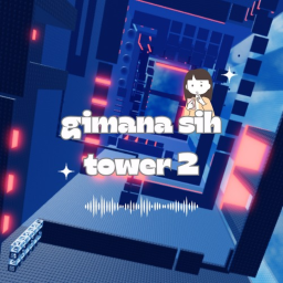 (new)gimana sih tower 2