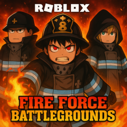 [NEW!] Fire Force Battlegrounds