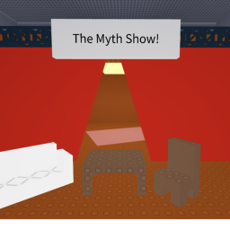 The Myth Show!