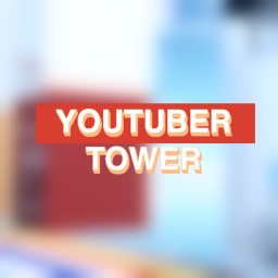 Youtuber Tower