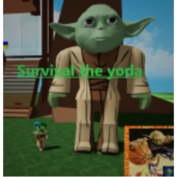 Survival The Yoda