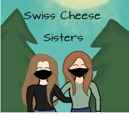 Swiss Cheese Sister's