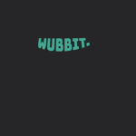Wubbit.