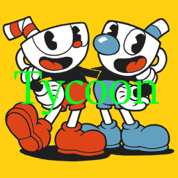 Cuphead Tycoon [Massive Update!!!]