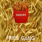 The Fries Gang'