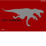 Tiny Terrors
