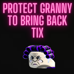 Protect Granny To Bring Back Tix