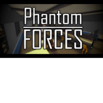 Phantom Forces Practice 