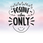 #positivevibes