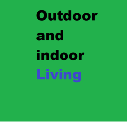 [NEW!] Outdoor And Indoor Living