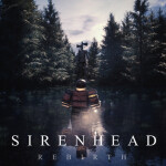 Siren Head Rebirth