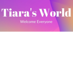 Tiara's World!