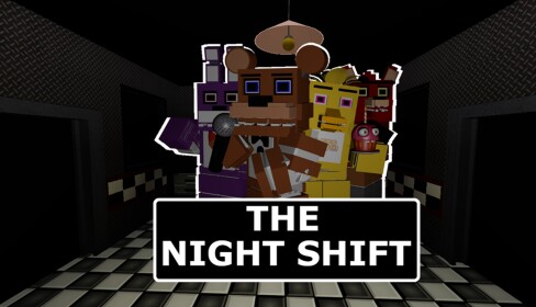 The Night Shift BETA [MEGA UPDATE]