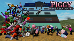Piggy Skins Reanimowane (PTSS ROZDZIAŁ 3)